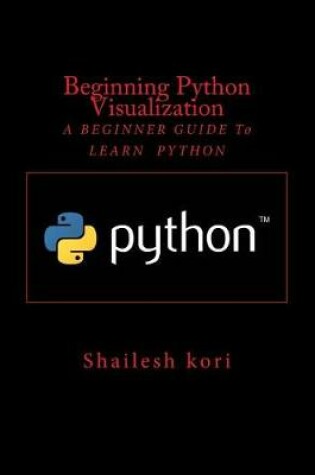 Cover of Beginning Python Visualization
