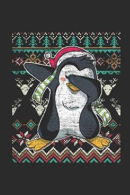 Book cover for Ugly Christmas Sweater - Dabbing Penguin
