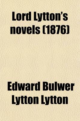 Book cover for Lord Lytton's Novels (Volume 9)