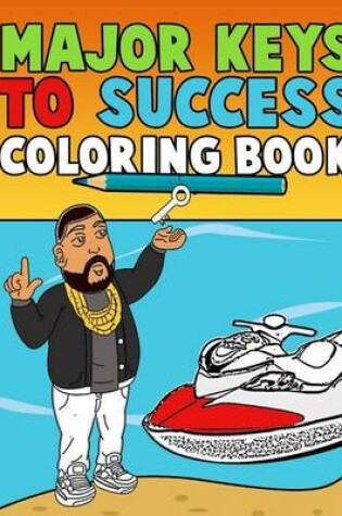 Cover of Major Keys to Success Coloring Book