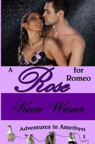 Cover of A Rose for Romeo, Book 1 of the Adventures in Amethyst Series