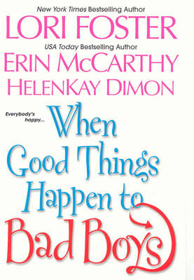 Book cover for When Good Things Happen to Bad Boys