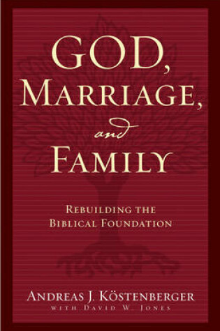 Cover of God, Marriage, and Family