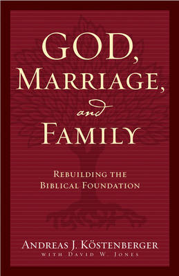 Book cover for God, Marriage, and Family