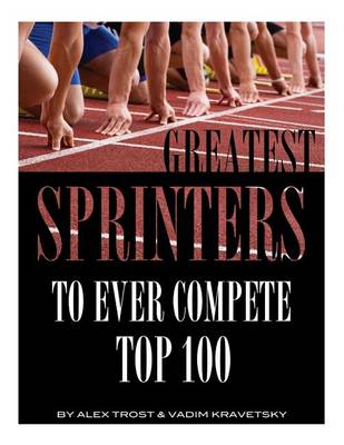 Book cover for Greatest Sprinters to Ever Compete