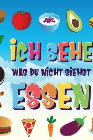 Cover of Ich sehe was du nicht siehst - Essen