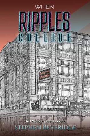 Cover of When Ripples Collide