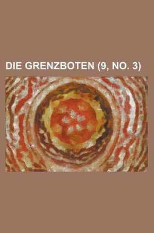 Cover of Die Grenzboten (9, No. 3 )