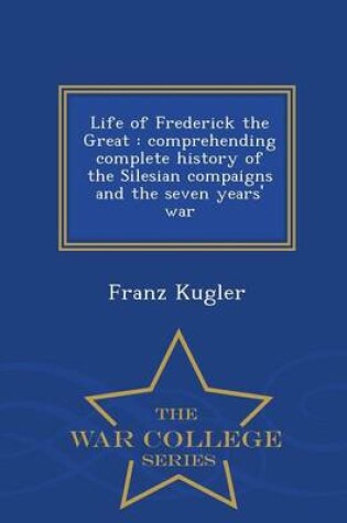 Cover of Life of Frederick the Great