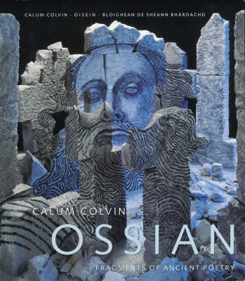 Book cover for Calum Colvin: Ossian-fragments of Ancient Poetry