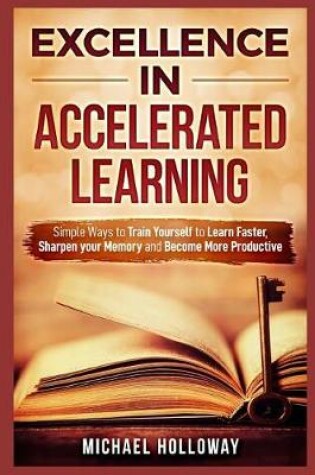 Cover of Excellence in Accelerated Learning