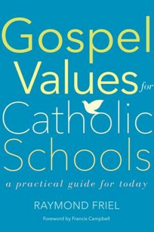 Cover of Gospel Values for Catholic Schools