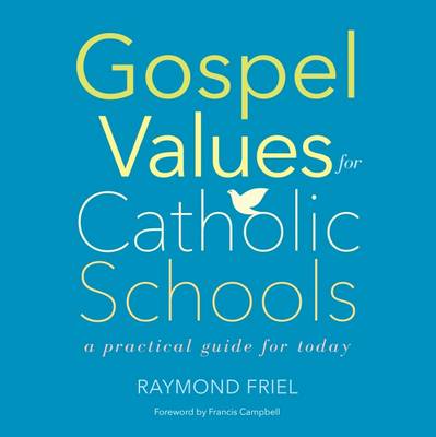 Book cover for Gospel Values for Catholic Schools