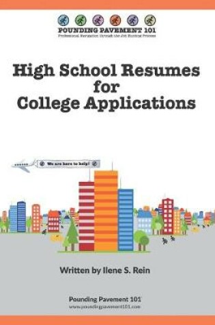 Cover of High School Resumes for College Applications