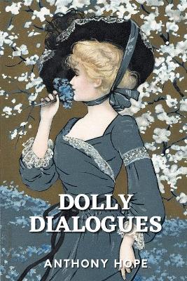 Book cover for Dolly Dialogues by Anthony Hope