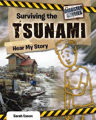 Cover of Surviving the Tsunami: Hear My Story