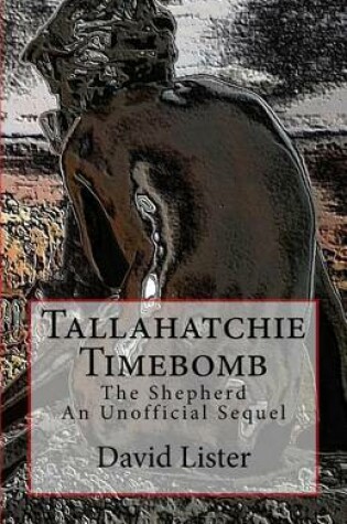 Cover of Tallahatchie Timebomb