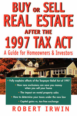 Book cover for Buy or Sell Real Estate After the 1997 Tax Act