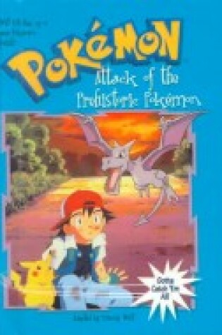 Cover of Attack of the Prehistoric Pokemon