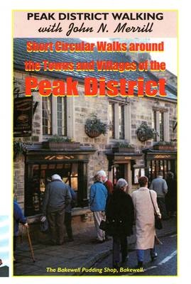 Book cover for Short Circular Walks Around the Towns and Villages of the Peak District