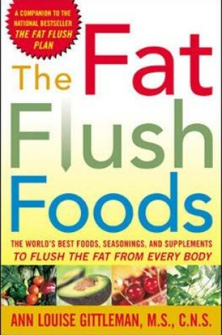 Cover of The Fat Flush Foods