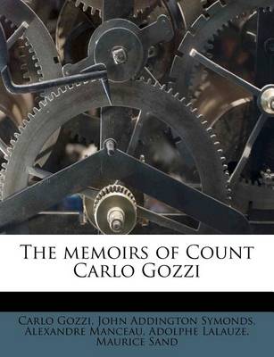 Book cover for The Memoirs of Count Carlo Gozzi