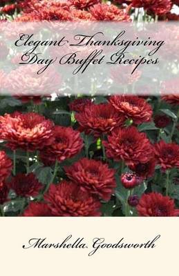 Book cover for Elegant Thanksgiving Day Buffet Recipes