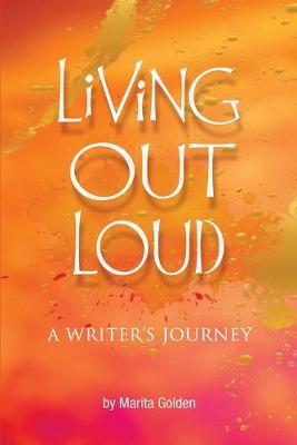 Book cover for Living Out Loud A Writer's Journey