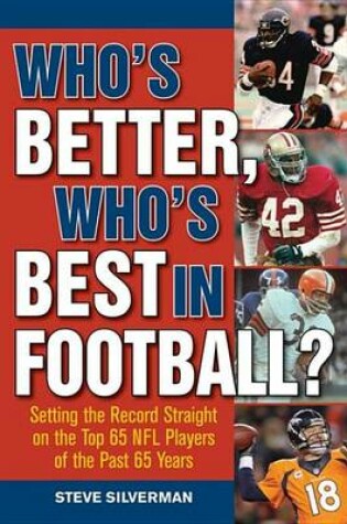 Cover of Who's Better, Who's Best in Football?