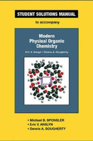 Cover of Student Solutions Manual for Modern Physical Organic Chemistry