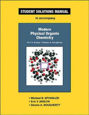 Book cover for Student Solutions Manual for Modern Physical Organic Chemistry