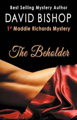 Book cover for The Beholder, a Maddie Richards Mystery