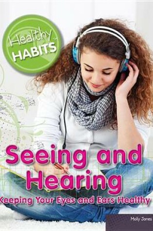 Cover of Seeing and Hearing