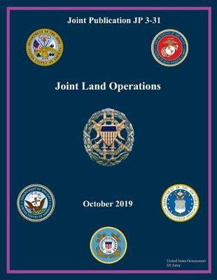 Book cover for Joint Publication JP 3-31 Joint Land Operations October 2019