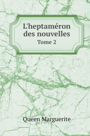 Cover of L'heptaméron des nouvelles Tome 2