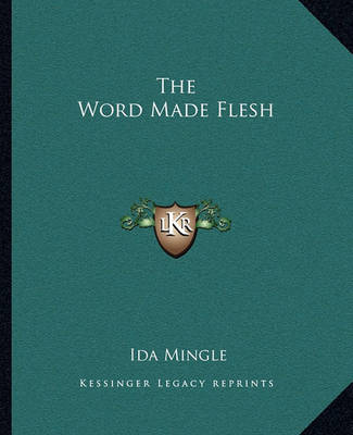 Book cover for The Word Made Flesh