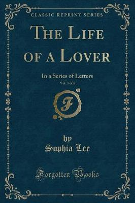 Book cover for The Life of a Lover, Vol. 3 of 6