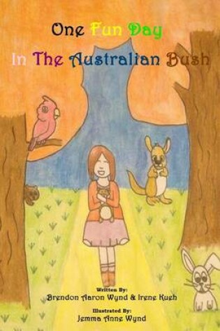 Cover of One Fun Day In The Australian Bush