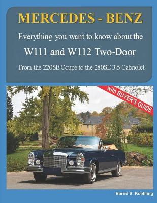 Book cover for MERCEDES-BENZ, The 1960s, W111C and W112C