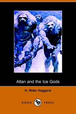 Book cover for Allan and the Ice Gods (Dodo Press)