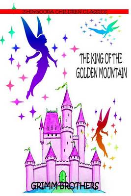Book cover for The King Of The Golden Mountain