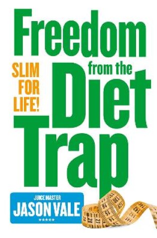 Cover of Freedom from the Diet Trap