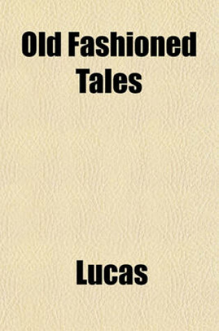 Cover of Old Fashioned Tales