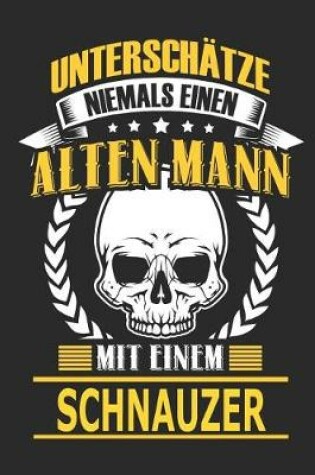 Cover of Unterschatze Niemals Einen Alten Mann Mit Einem Schnauzer