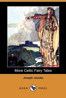 Book cover for More Celtic Fairy Tales (Dodo Press)