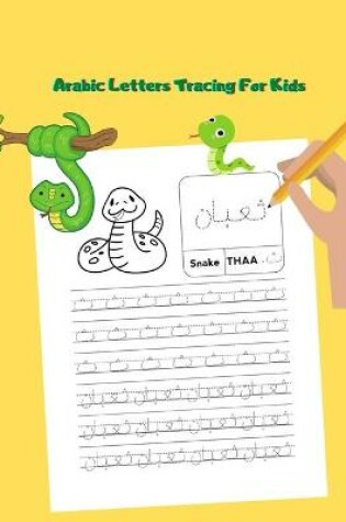 Cover of Arabic Letters Tracing For Kids