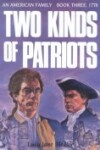Book cover for Two Kinds of Patriots
