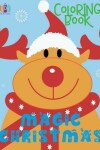 Book cover for &#9996; Magic Christmas Coloring Book Kids &#9996; Coloring Book 9 Year Old &#9996; (New Coloring Book)