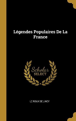 Book cover for L�gendes Populaires De La France