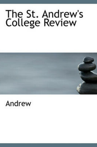 Cover of The St. Andrew's College Review